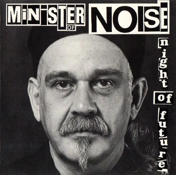 MINISTER OF NOISE / NIGHT OF FUTURE