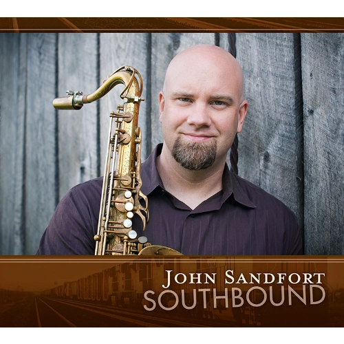 JOHN SANDFORT / ジョン・サンドフォート / SOUTHBOUND