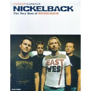 NICKELBACK / ニッケルバック / バンドスコア/ニッケルバック　ベリー・ベスト・オブ・ニッケルバック