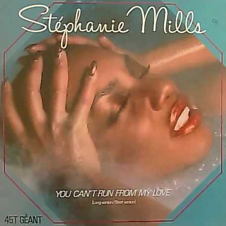 STEPHANIE MILLS / ステファニー・ミルズ / YOU CAN'T RUN FROM M