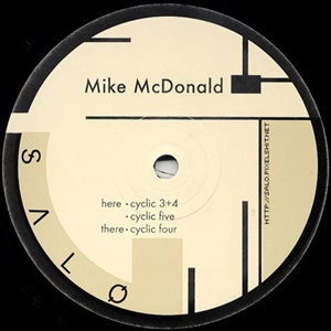 MIKE MCDONALD / CYCLIC 3+4