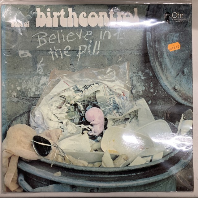 BIRTH CONTROL / バース・コントロール / BELIEVE IN THE PILL