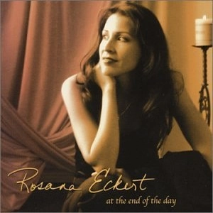 ROSANA ECKERT / ロザーナ・エッカート / AT THE END OF THE DAY