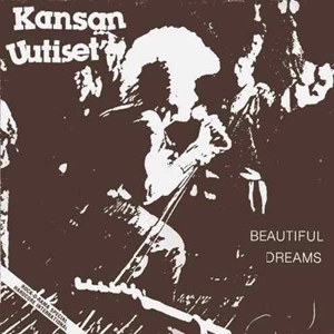 KANSAN UUTISET / BEAUTIFUL DREAMS