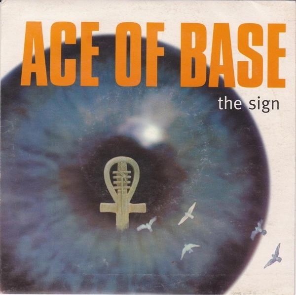 ACE OF BASE / エイス・オブ・ベイス / SIGN -45'S-