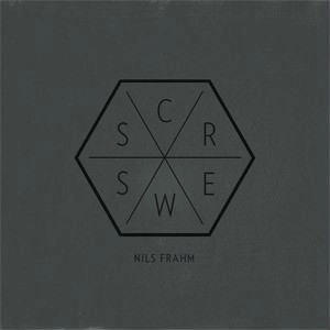 NILS FRAHM / ニルス・フラーム / SCREWS