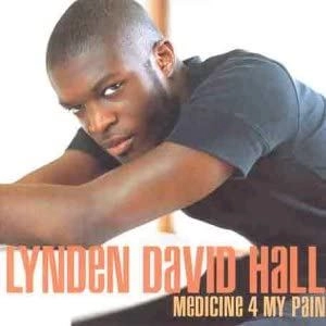 LYNDEN DAVID HALL / リンデン・デイヴィッド・ホール / MEDICINE 4 MY PAIN