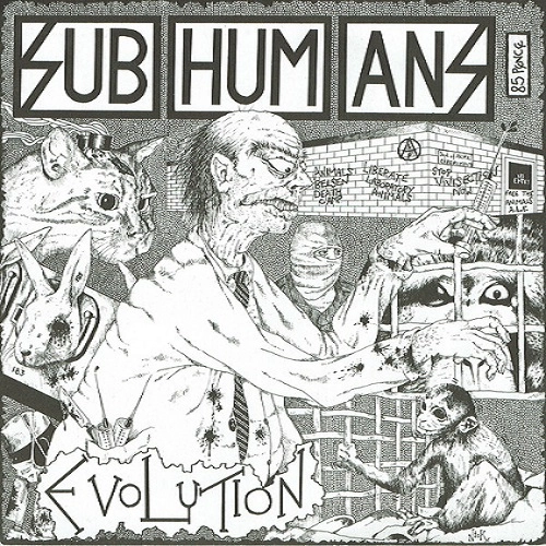 SUBHUMANS / EVOLUTION