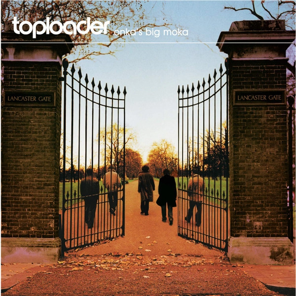 TOPLOADER / トップローダー / ONKA'S BIG MOKA