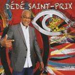 DEDE SAINT-PRIX / デデ・サン=プリ / ライーセス・イ・クルトゥーラス / RAICES Y CULTURAS