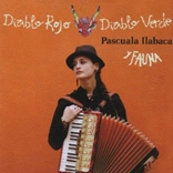 PASCUALA ILABACA / パスクアラ・イラバカ / DIABLO ROJO DIABLO VERDE