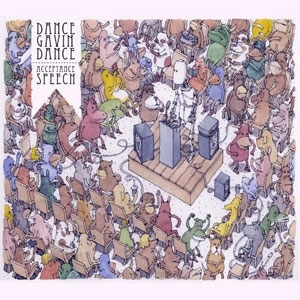 DANCE GAVIN DANCE / ダンス・ギャビン・ダンス / ACCEPTANCE SPEECH
