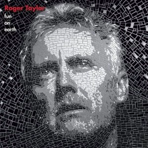 ROGER TAYLOR / ロジャー・テイラー / FUN ON EARTH