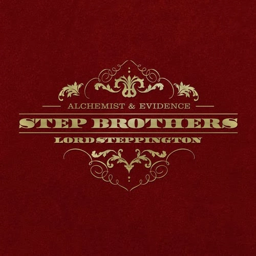 STEP BROTHERS (Alchemist & Evidence)  / LORD STEPPINGTON