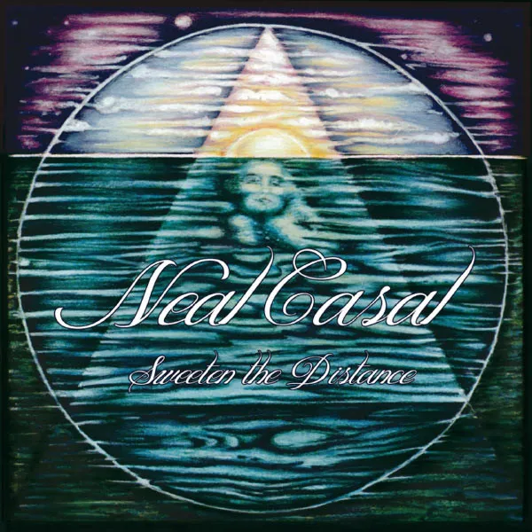 NEAL CASAL / ニール・カサール / SWEETEN THE DISTANCE