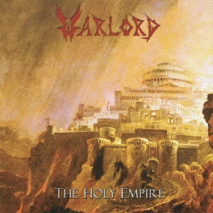 WARLORD / ウォーロード / ザ・ホーリー・エンパイア / THE HOLY EMPIRE