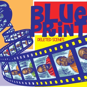 BLUEPRINT(HIP HOP) / DELETED SCENES