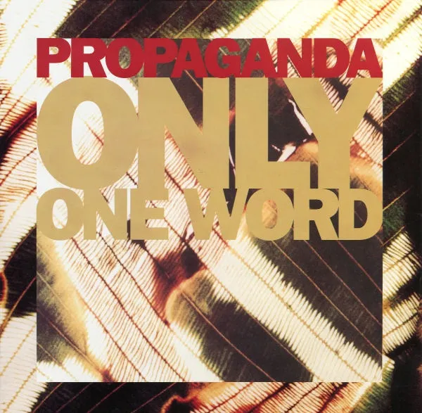 PROPAGANDA / プロパガンダ / ONLY ONE WORD