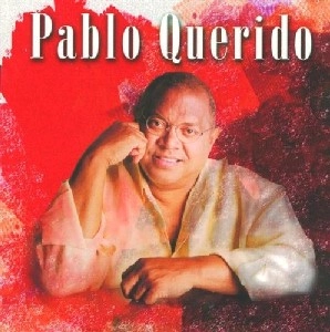 PABLO MILANES / パブロ・ミラネス / PABLO QUERIDO(2CD) 