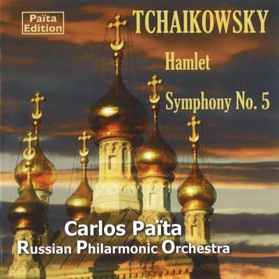CARLOS PAITA / カルロス・パイタ / TCHAIKOVSKY:SYMPHONY NO.5