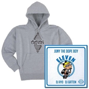 JUNY THE DOPE BOY / ELEVEN＋パーカーM