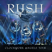 RUSH / ラッシュ / CLOCKWORK ANGELS TOUR