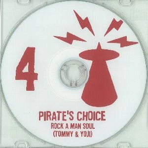 PIRATE'S CHOICE / パイレ-ツ・チョイス / ROCK A MAN SOUL(TOMMY&YOUJI) 4