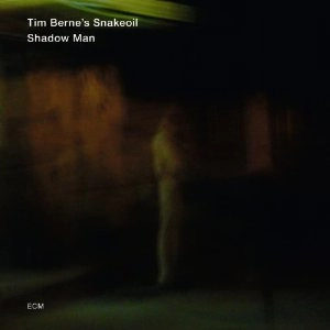 TIM BERNE / ティム・バーン / SHADOW MAN