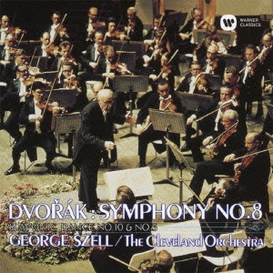 CLEVELAND ORCHESTRA / クリーヴランド管弦楽団 / ドヴォルザーク:交響曲第8番「イギリス」|スラヴ舞曲第10番・第3番 / DVORAK: SYMPHONY NO.8 ETC.