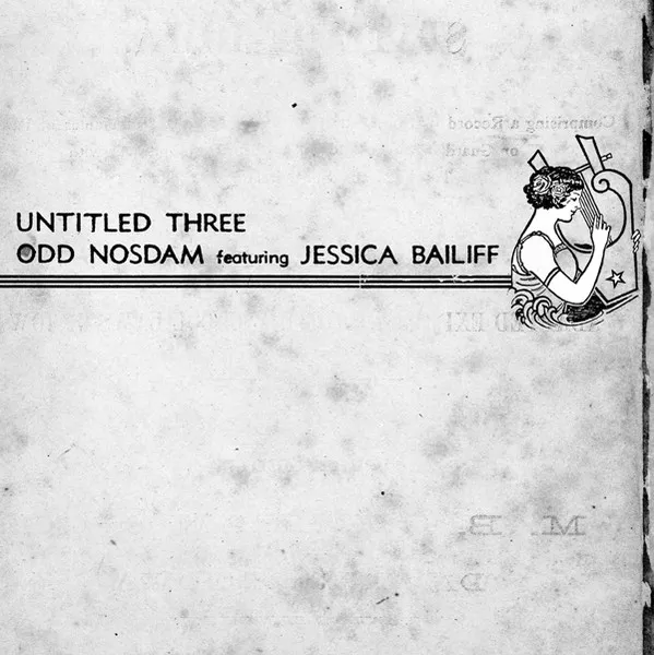 ODD NOSDAM / オッド・ノスダム / UNTITLED THREE