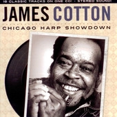 JAMES COTTON / ジェイムズ・コットン / CHICAGO HARP SHOWDOWN