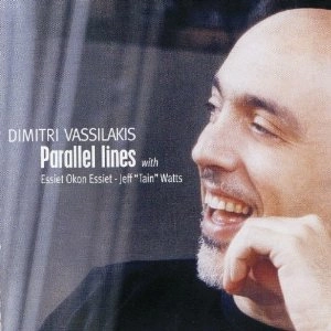 DIMITRI VASSILAKIS / ディミトリ・ヴァシラキス / PARALLEL LINES 