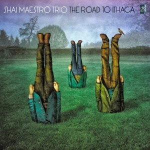 SHAI MAESTRO / シャイ・マエストロ / ロード・トゥ・イサカ / ROAD TO ITHACA