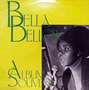 BELLA BELLOW / ベッラ・ベッロウ / ALBUM SOUVENIR