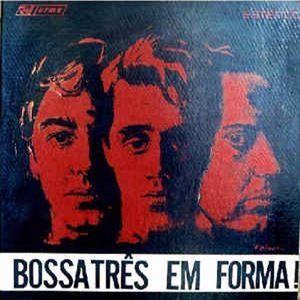 BOSSA TRES / ボサ・トレス / EM FORMA!
