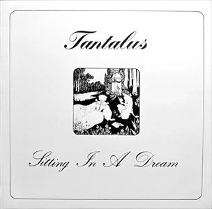 TANTALUS / SITTING IN A DREAM