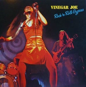 VINEGAR JOE / ヴィネガー・ジョー / ロックン･ロール･ジプシーズ
