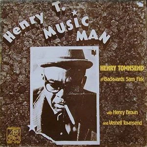 HENRY TOWNSEND / HENRY T.MUSIC MAN