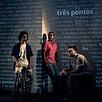 TRIO TRES PONTOS / トリオ・トレス・ポントス / TRIO TRES PONTOS