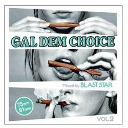 BLAST STAR / ブラスター / GAL DEM CHOICE VOL.２