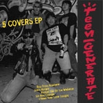 TEENGENERATE / ティーンジェネレイト / FIVE COVERS EP (7")