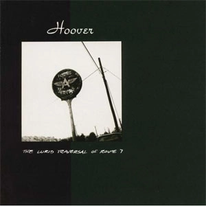 HOOVER / フーヴァー / LURID TRAVERSAL OF ROUTE (LP)