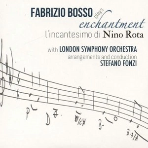 FABRIZIO BOSSO / ファブリッツィオ・ボッソ / L'incantesimo Di Nino Rota 
