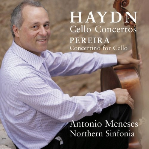 ANTONIO MENESES / アントニオ・メネセス / HAYDN&PEREIRA:CELLO CONCERTOS
