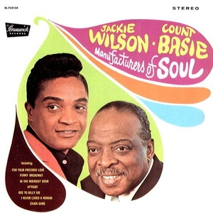 JACKIE WILSON & COUNT BASIE / ジャッキー・ウィルソン・アンド・カウント・ベイシー / マニファクチャーズ・オブ・ソウル / MANUFACTURERS OF SOUL