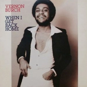 VERNON BURCH / ヴァーノン・バーチ / ホエン・アイ・ゲット・バック・ホーム (国内帯 解説付 直輸入盤) / WHEN I GET BACK HOME