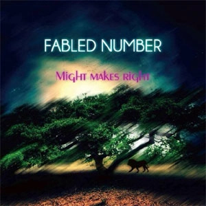 FABLED NUMBER / マイト・メイクス・ライト / MIGHT MAKES RIGHT