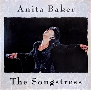 ANITA BAKER / アニタ・ベイカー / SONGSTRESS