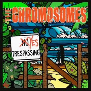 CHROMOSOMES / クロモサムズ / イエストレスパッシング / YES TRESPASSING