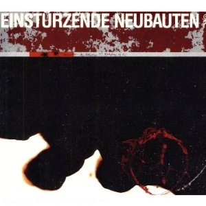 EINSTURZENDE NEUBAUTEN / アインシュテュルツェンデ・ノイバウテン / DRAWINGS OF PATIENT OT (DIGI)"